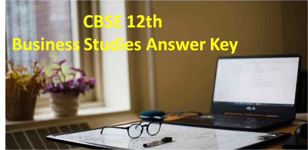CBSE 12th Business Studies Answer Key 2024