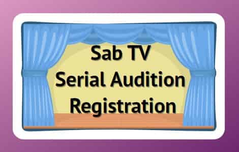 Sony SAB TV Serial Audition 2024