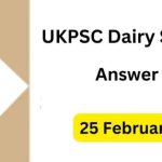 UKPSC Dairy Supervisor Answer Key