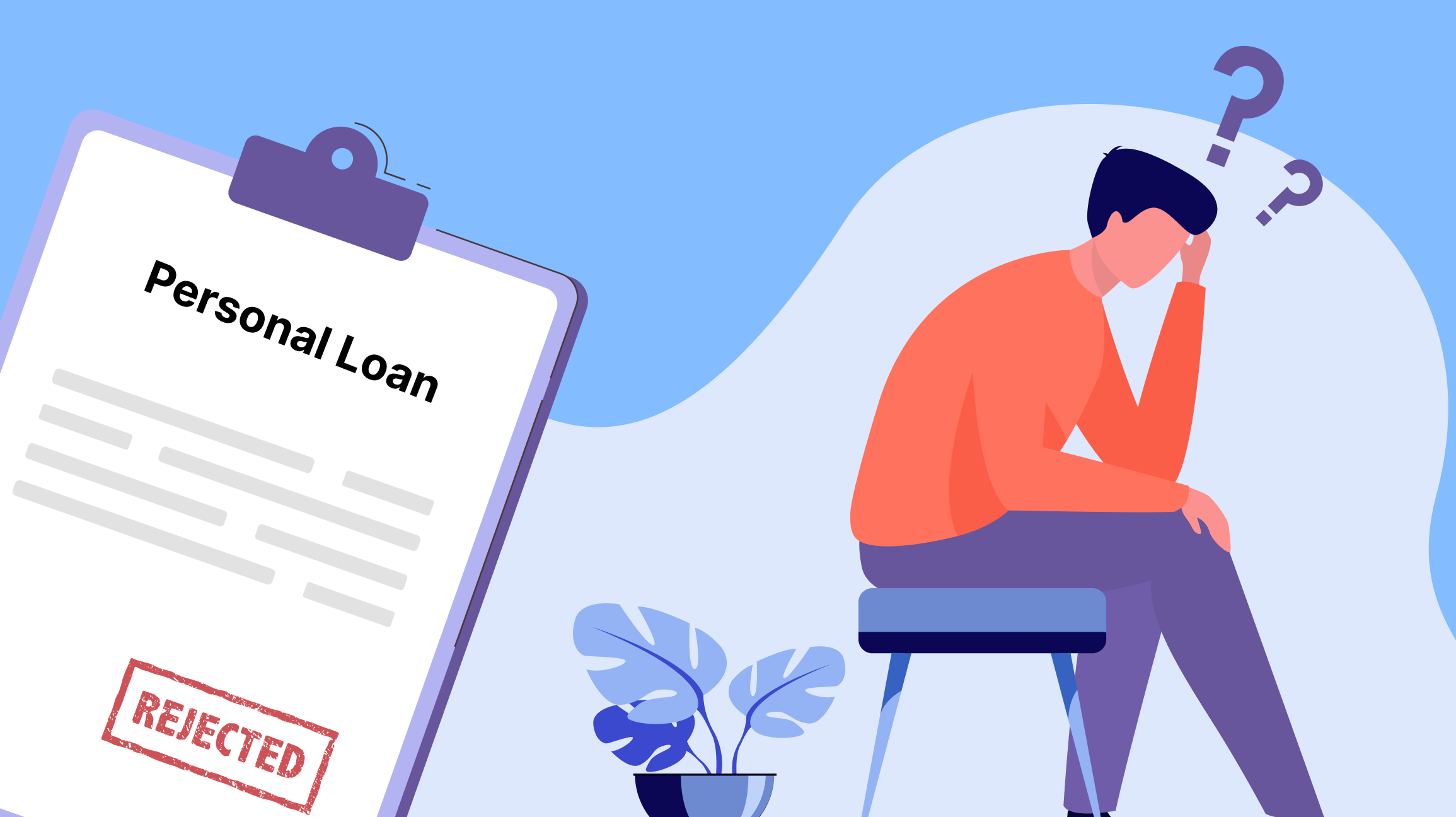 Why Would a Personal Loan Be Declined